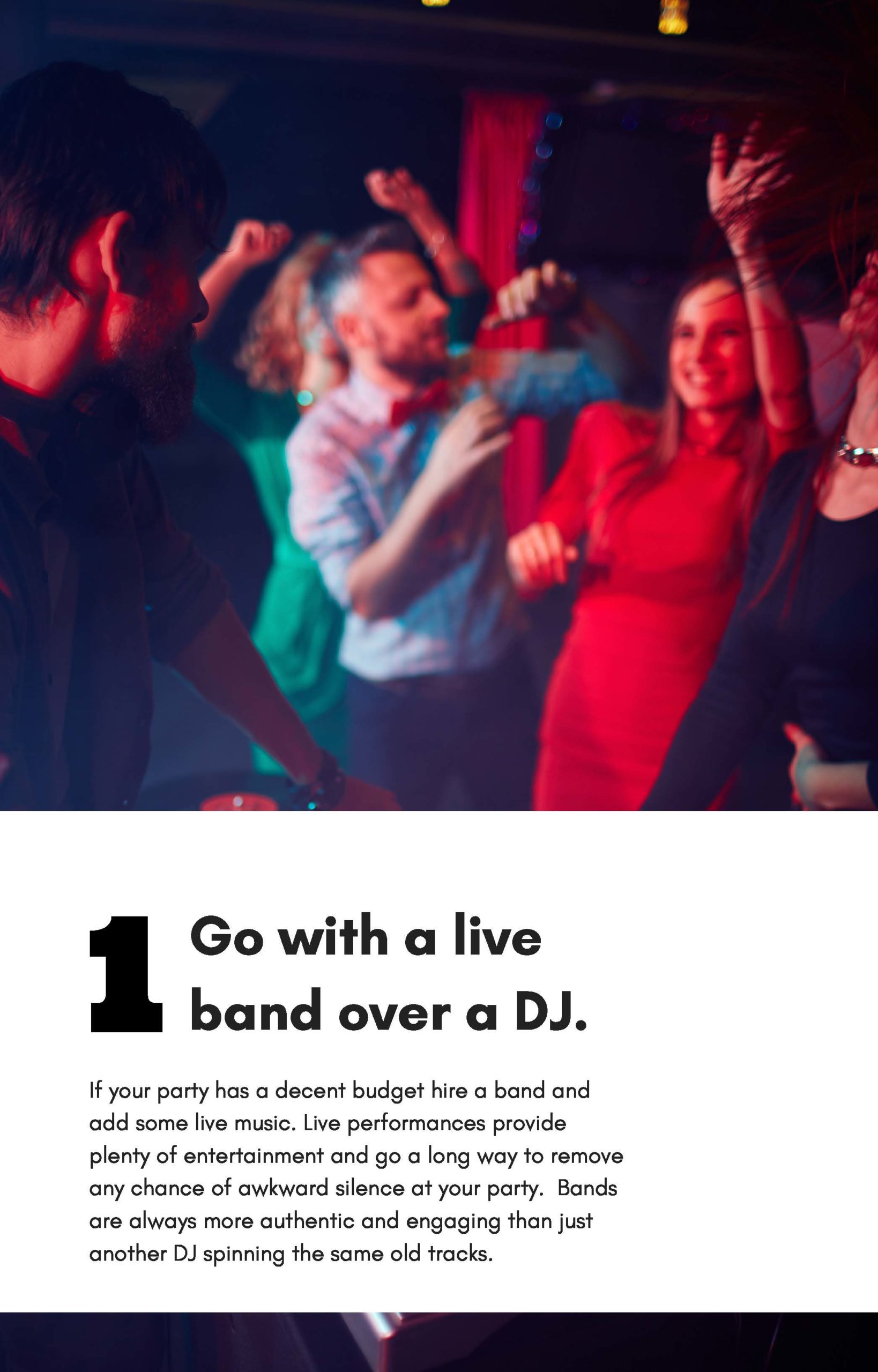 Go With a Live band over a DJ